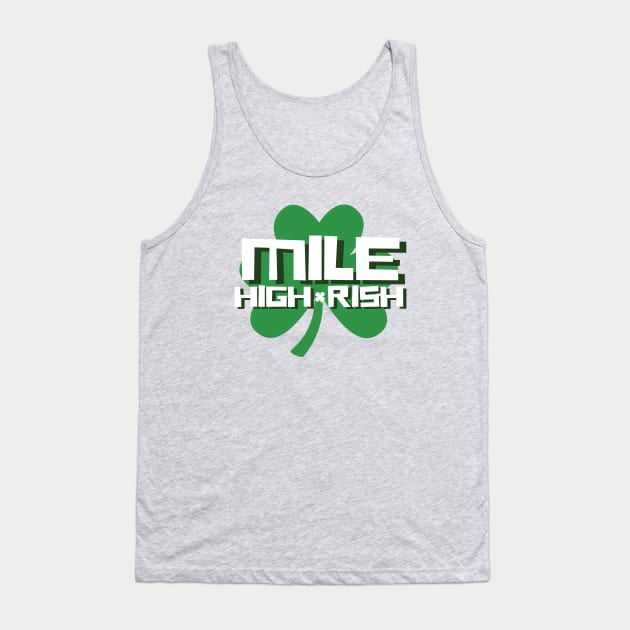 MILE HIGH-RISH Tank Top by FLO Denver